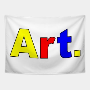 Art (Primary Colors / Horizontal Text) Tapestry