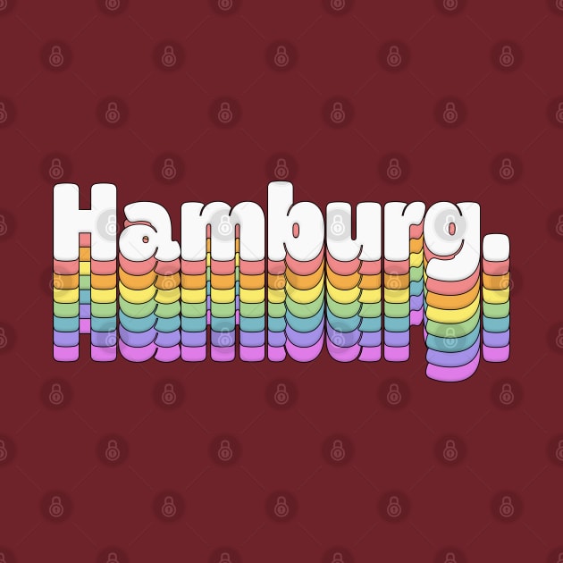 Hamburg //\\// Retro Typography Design by DankFutura