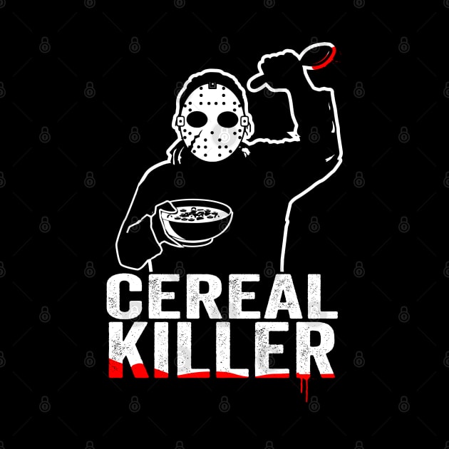 Cereal Killer Funny Breakfast Shirt by Dailygrind