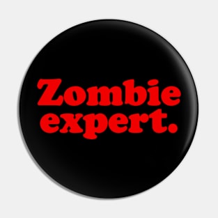 Zombie expert. Pin