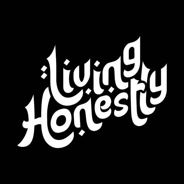 Living Honestly Motivation Typography by hakkamamr