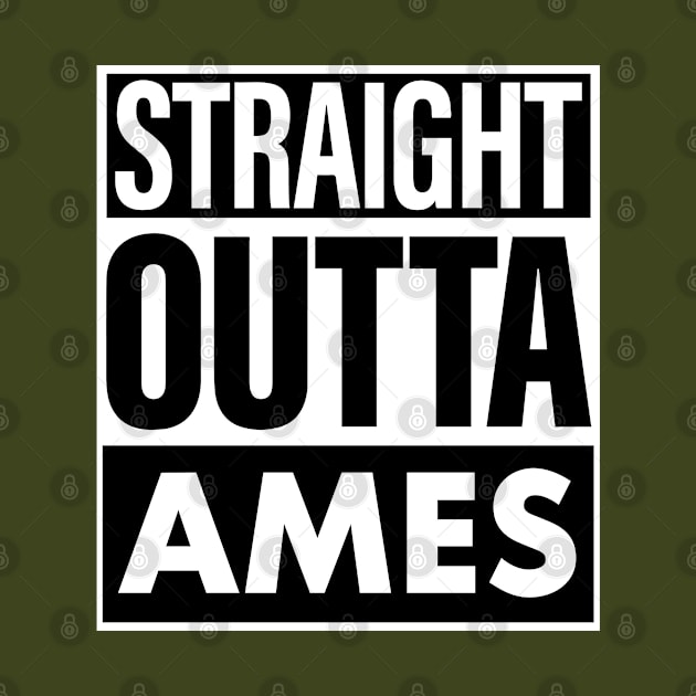 Ames Name Straight Outta Ames by ThanhNga