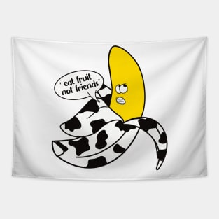 Banana in a black and white onesie saying ''Eat fruit not friends'' Tapestry