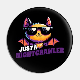 Just a Nightcrawler Nightlife Bat Pin