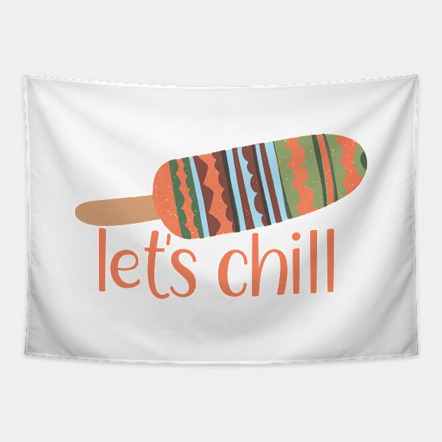 Let's Chill - Multicolored Popsicle Graphic Illustration GC-105-01 Tapestry by GraphicCharms