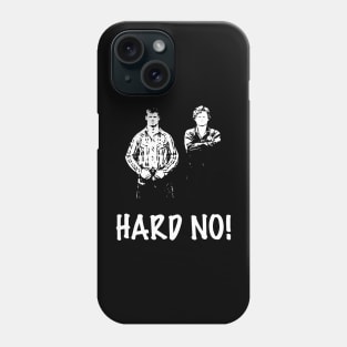 Wayne Retro Letterkenny Daryl Vintage Hard No Phone Case