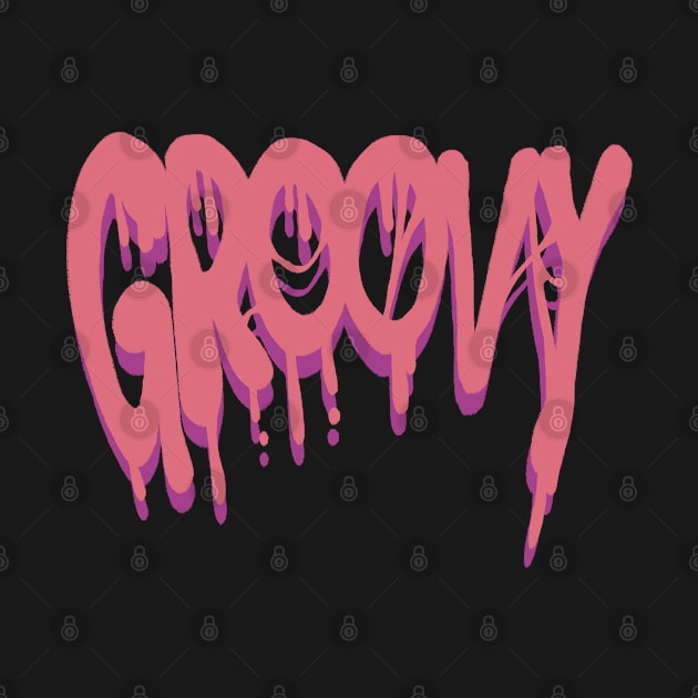 GROOVY by JRGDrawing