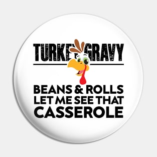 Turkey Gravy Beans And Rolls Let Me See That Casserole Pin