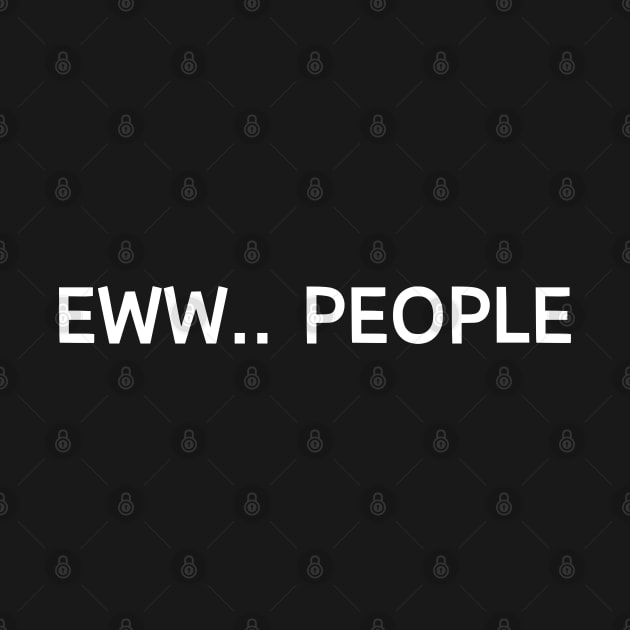 Eww People by Patterns-Hub