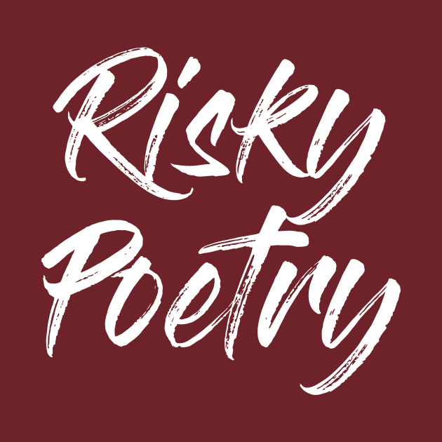 Risky Poetry (white script) by PersianFMts