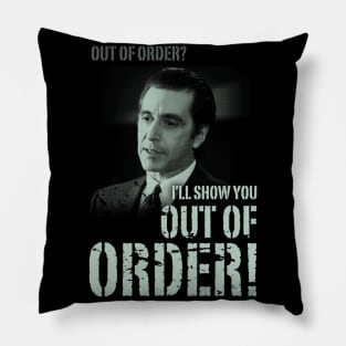 Out Of Order? Pillow