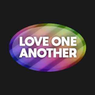 Love One Another T-Shirt