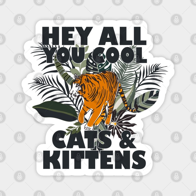 Cool Cats & Kittens Magnet by Nirvanax Studio