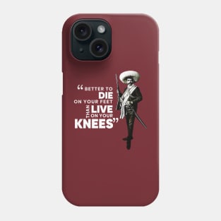 Famous Mexican Revolutionary Quote Phone Case