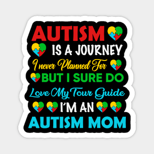 Autism Mom Autism Awareness Gift for Birthday, Mother's Day, Thanksgiving, Christmas Magnet