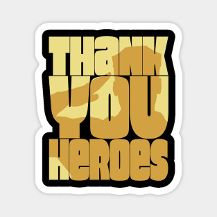 Thank You Heroes Soldier Salute Magnet