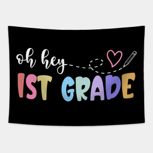 Back To School Oh Hey 1st Grade Teachers Women Student Tapestry