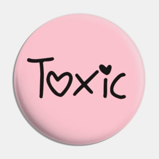 Toxic fem Pin