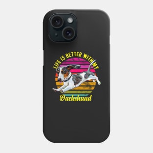 Life is Better With My Dachshund Retro Sun Phone Case