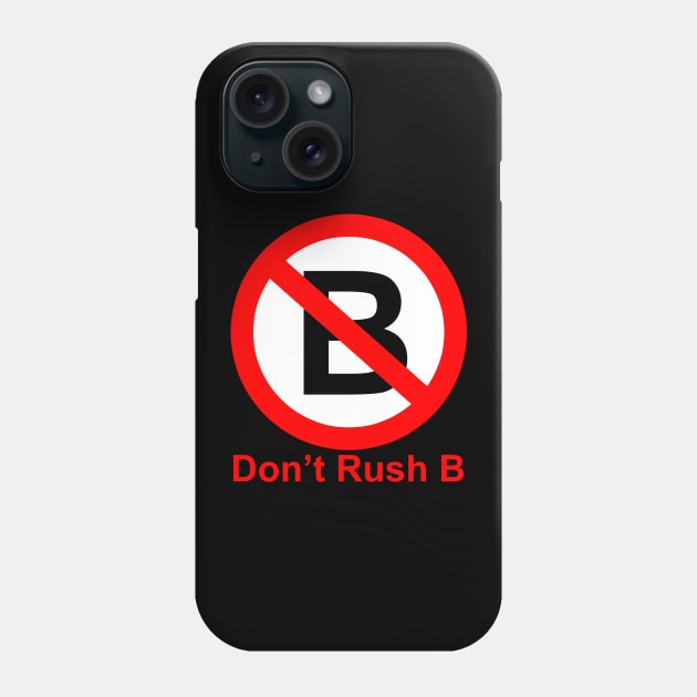 Dont Rush B Cyka Blyat Phone Case by muupandy