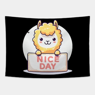 Cute Alpaca's Greeting. Alpaca says "NICE DAY" T-Shirt Tapestry