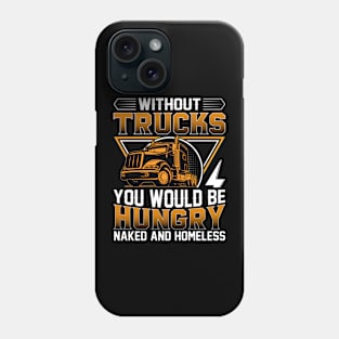 Without trucks Phone Case