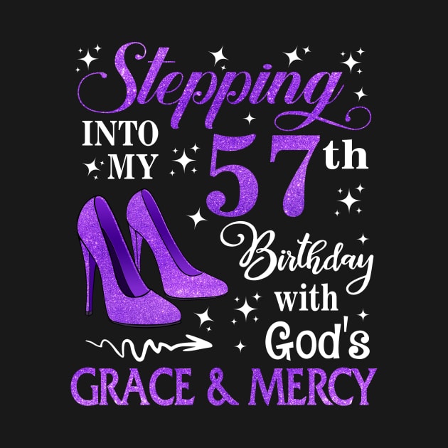 Stepping Into My 57th Birthday With God's Grace & Mercy Bday by MaxACarter