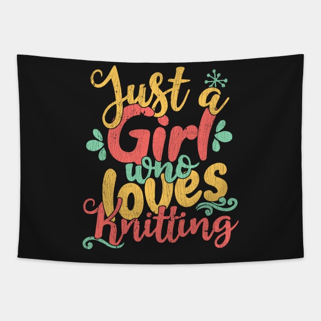 Just A Girl Who Loves Knitting Gift print Tapestry by theodoros20