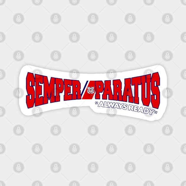 Semper Paratus - Always Ready Magnet by MilitaryVetShop