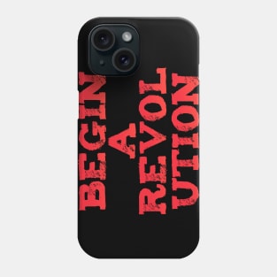 BEGIN REVOLUTION Phone Case