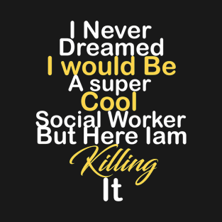 Social Worker T-Shirt