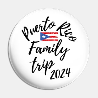 Puerto Rico Family Trip 2024 Caribbean Vacation Fun Matching Group Design Pin