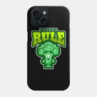 Vegans Rule Phone Case