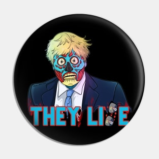 Funny Obey Bojo Boris Uk PoliticiansTHEY LIE Live for Freedom Zombie Pin