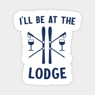 I'll be at lodge Magnet