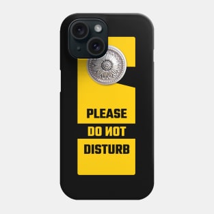 Do not disturb Phone Case