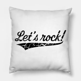 Let's Rock! (Rock 'n' Roll Music / Vintage / Black) Pillow