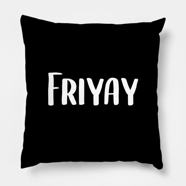 Friyay Pillow by merysam