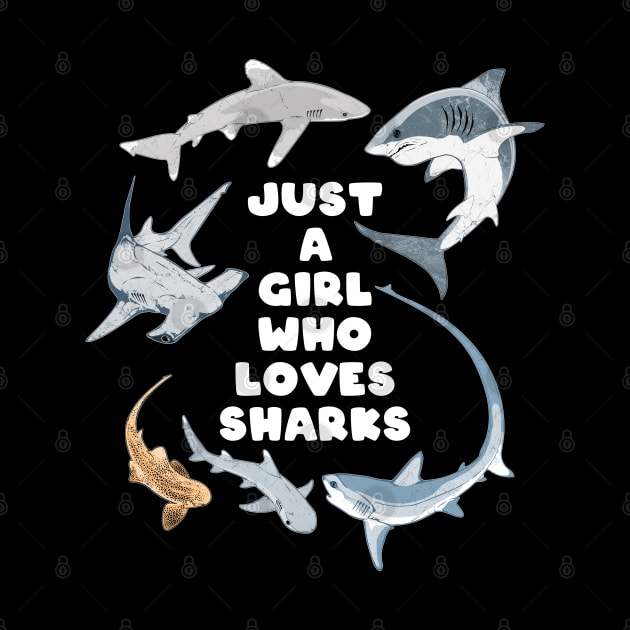 Just a Girl who loves Sharks by NicGrayTees