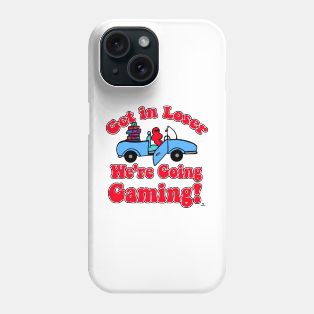 Get In Loser Going Gaming Funny Slogan Phone Case by Tshirtfort