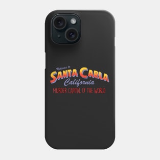 The Lost Boys - Welcome to Santa Carla Phone Case