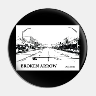 Broken Arrow Oklahoma Pin
