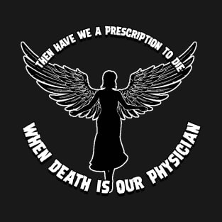 Death is Our Physician Shakespeare T-Shirt