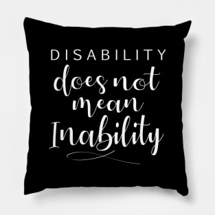 'Disability Does Not Mean Inability' Autism Awareness Shirt Pillow