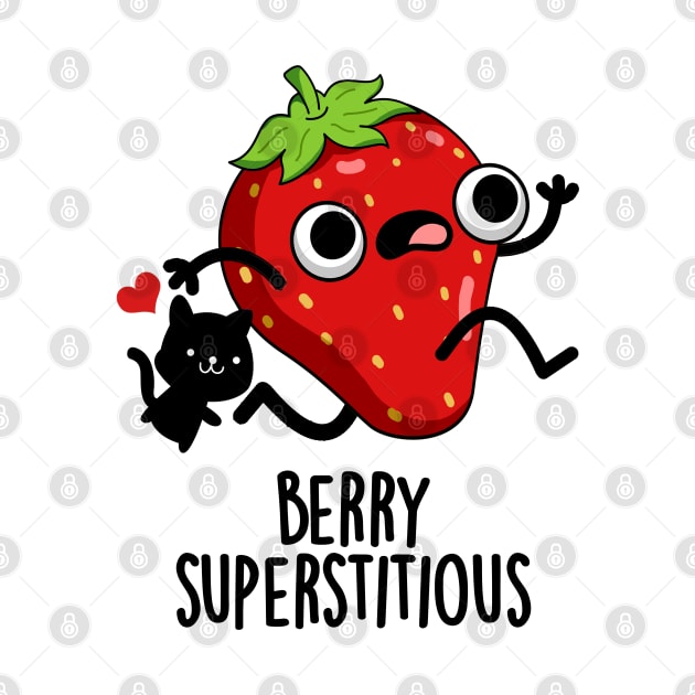 Berry Superstitious Cute Fruit Pun by punnybone