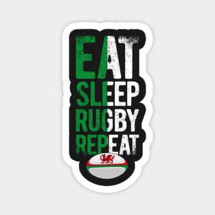 Eat sleep rugby repeat Wales rugby 2 Magnet