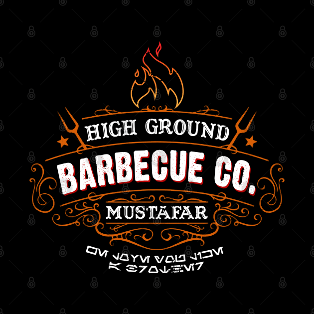 High Ground BBQ by PopCultureShirts