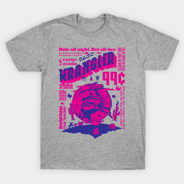 Taco Wrangler Taco Wrangler T Shirt Teepublic