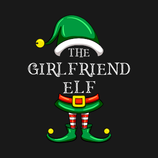 The Girlfriend Elf Matching Family Christmas Pajama T-Shirt