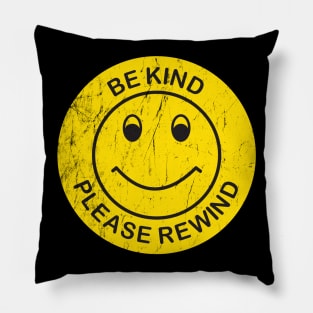 Be Kind Please Rewind Pillow